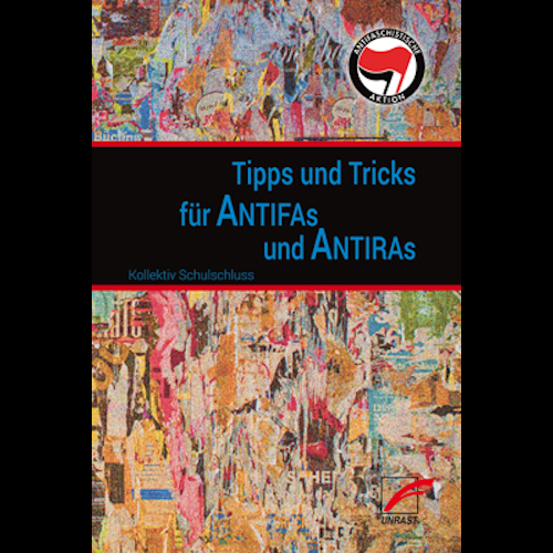 Broschüre Tipps & Tricks für Antifas und Antiras